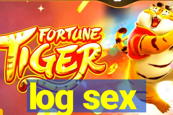 log sex